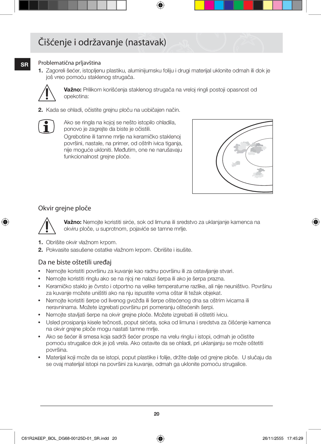 Samsung C61R2AEEP/XEH manual Okvir grejne ploče, Da ne biste oštetili uređaj 