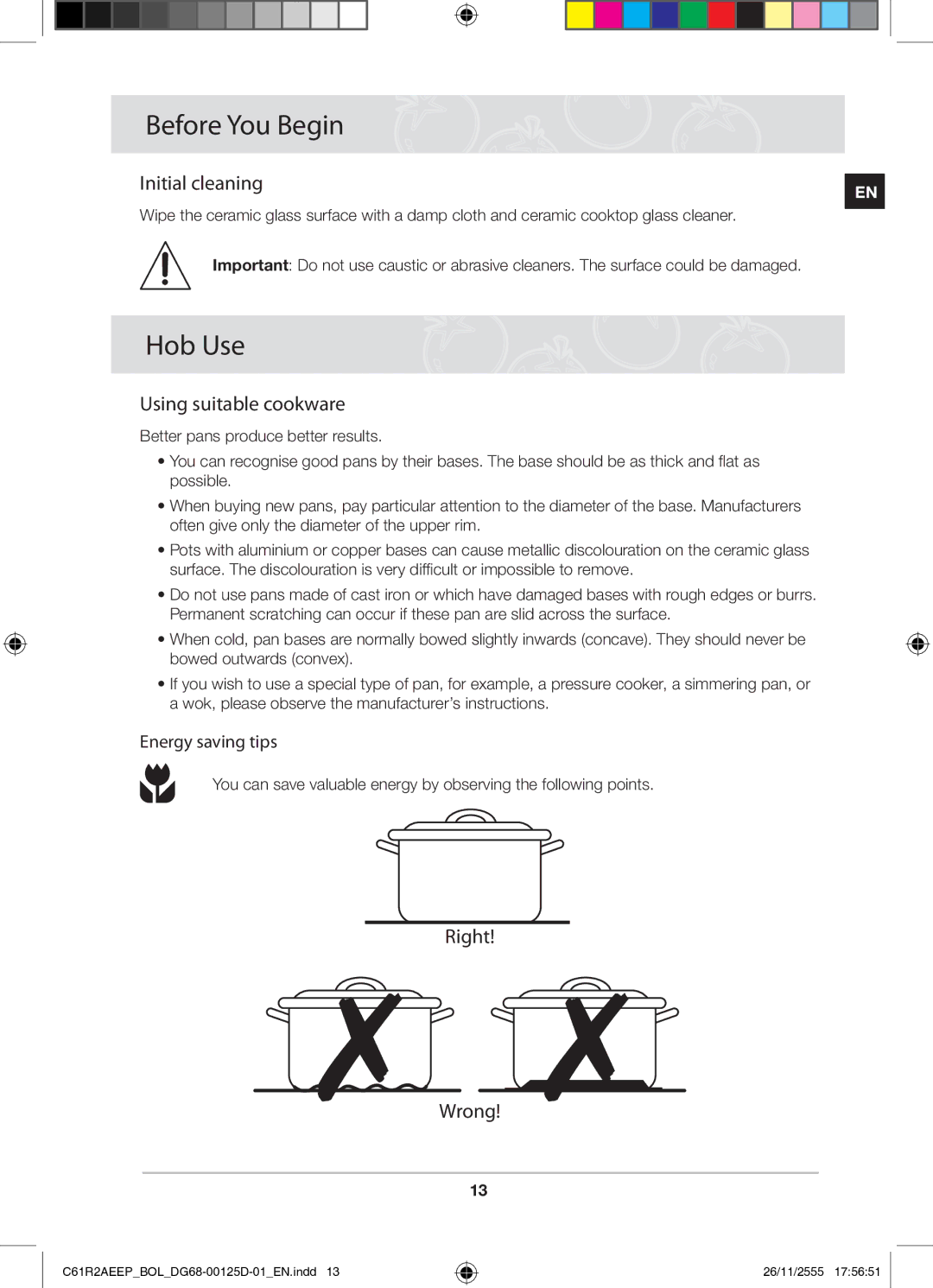 Samsung C61R2AEEP/XEH manual Before You Begin, Hob Use, Initial cleaning, Using suitable cookware, Right Wrong 