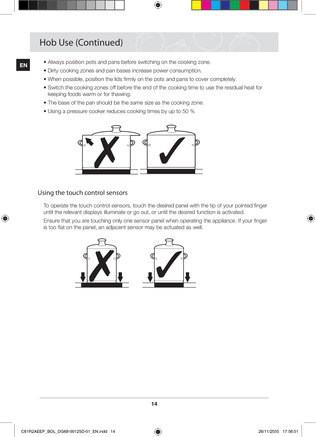 Samsung C61R2AEEP/XEH manual Using the touch control sensors, Keeping foods warm or for thawing 