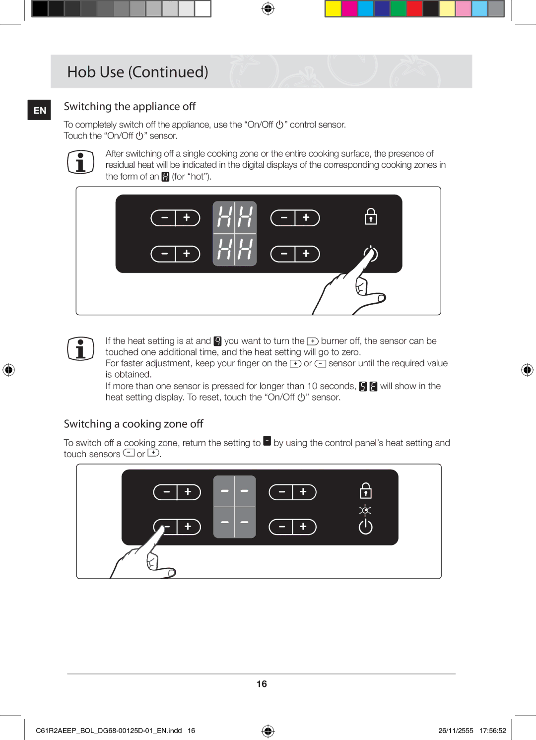 Samsung C61R2AEEP/XEH manual Switching the appliance off, Switching a cooking zone off 