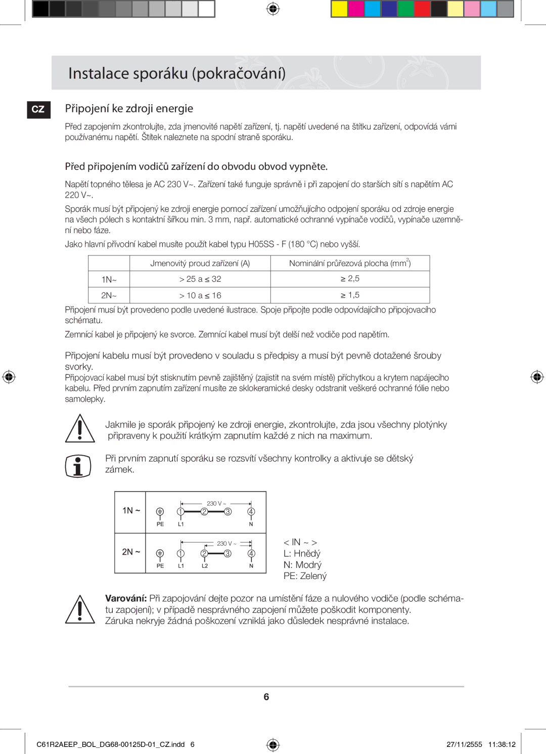 Samsung C61R2AEEP/XEH manual Instalace sporáku pokračování, CZ Připojení ke zdroji energie 