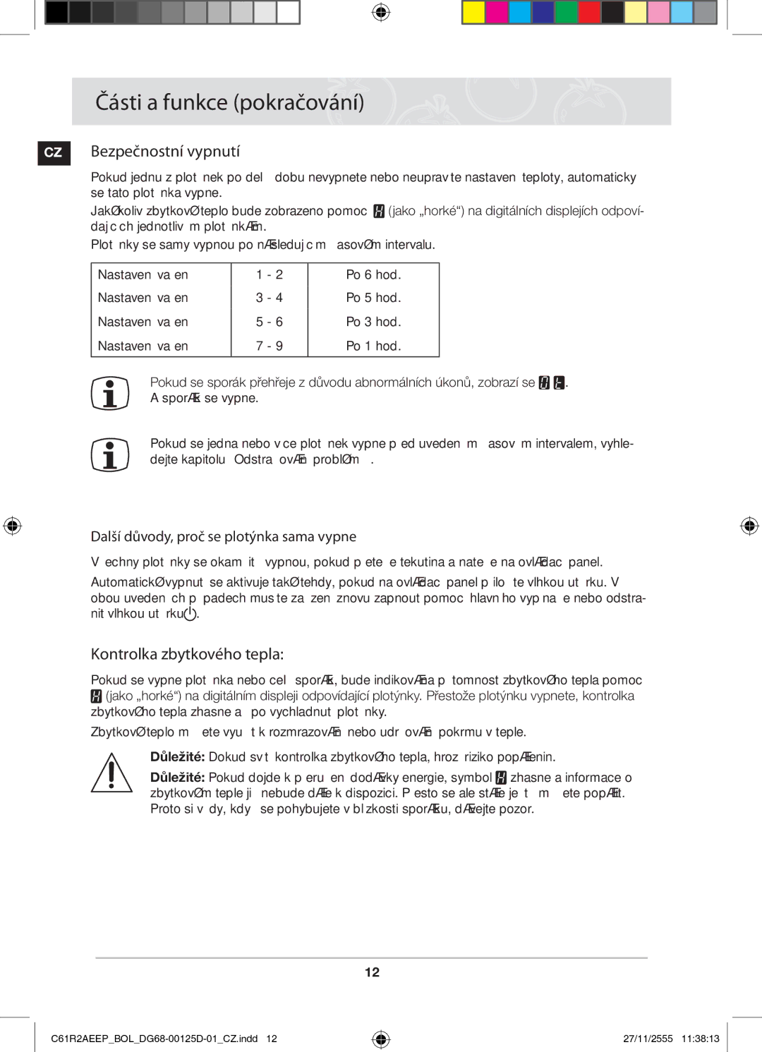 Samsung C61R2AEEP/XEH manual CZ Bezpečnostní vypnutí, Kontrolka zbytkového tepla, Další důvody, proč se plotýnka sama vypne 