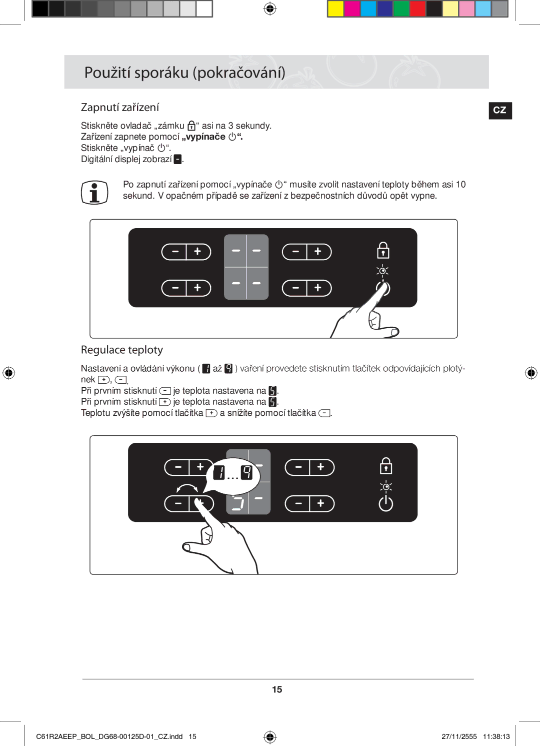 Samsung C61R2AEEP/XEH manual Zapnutí zařízení, Regulace teploty 