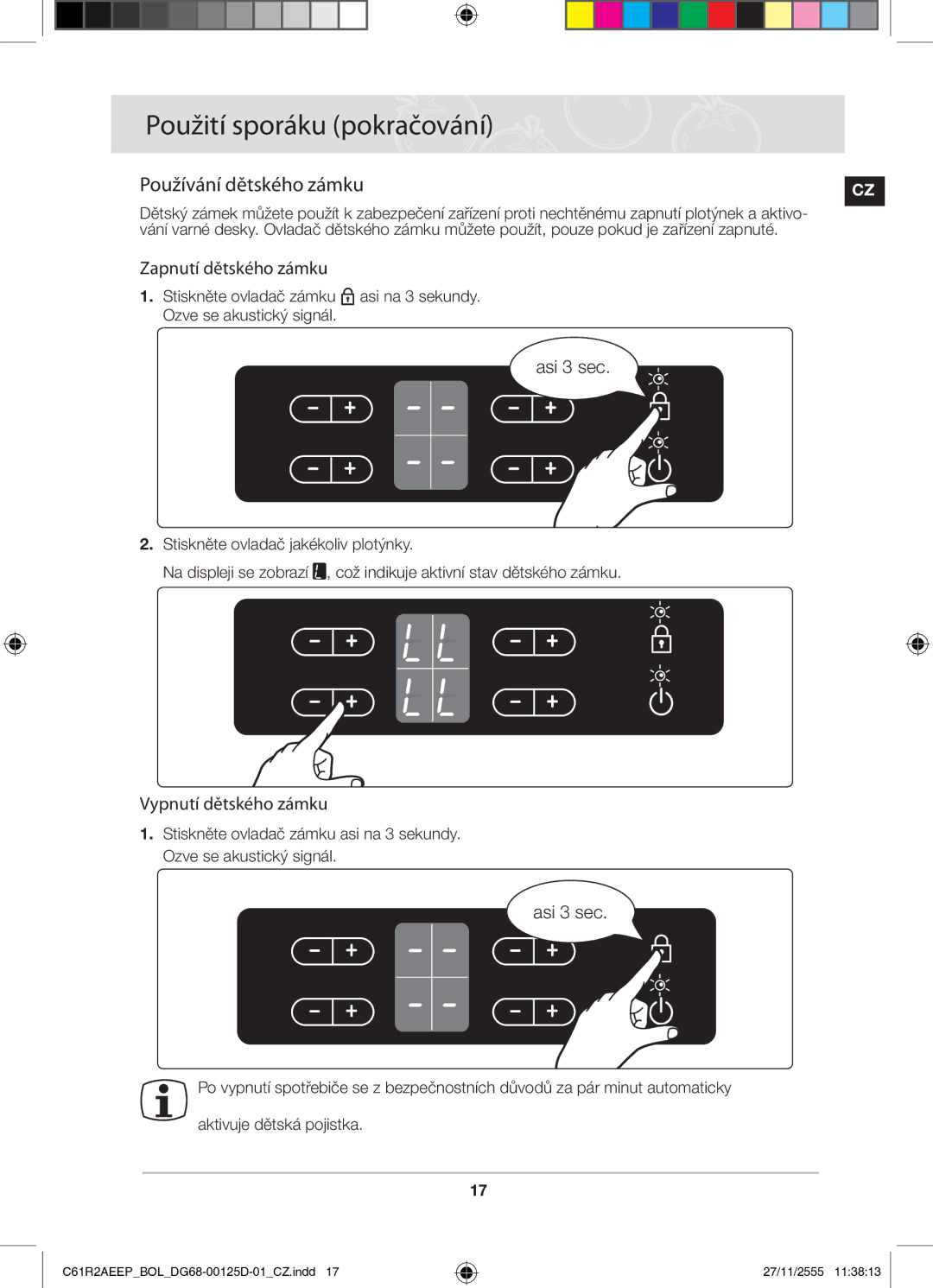 Samsung C61R2AEEP/XEH manual Používání dětského zámku, Zapnutí dětského zámku, Asi 3 sec, Vypnutí dětského zámku 