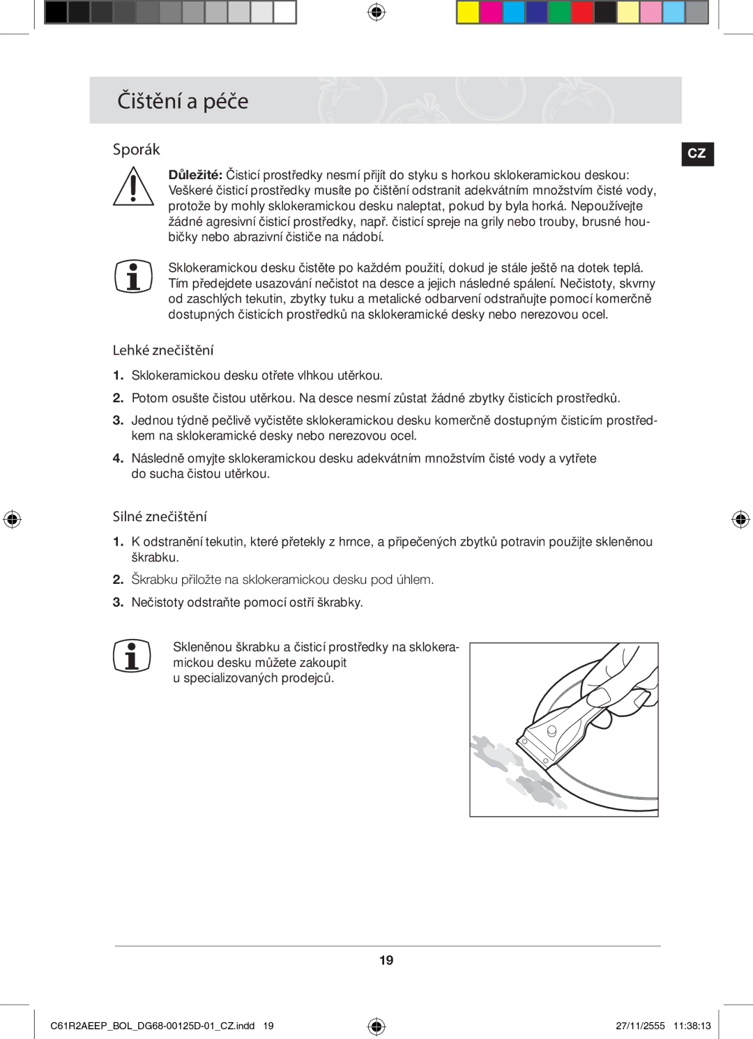 Samsung C61R2AEEP/XEH manual Čištění a péče, Sporák, Lehké znečištění, Silné znečištění 