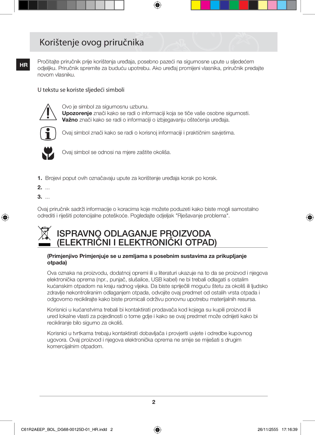 Samsung C61R2AEEP/XEH manual Korištenje ovog priručnika, Tekstu se koriste sljedeći simboli, Novom vlasniku 