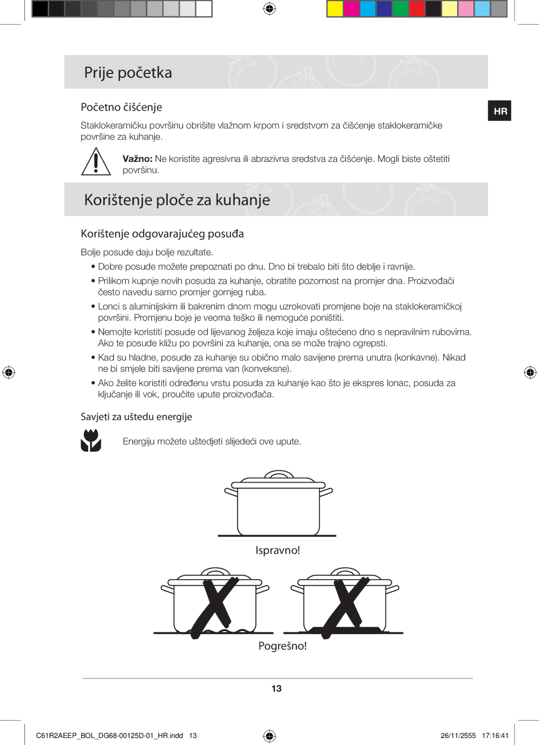 Samsung C61R2AEEP/XEH manual Prije početka, Korištenje ploče za kuhanje, Početno čišćenje, Korištenje odgovarajućeg posuđa 