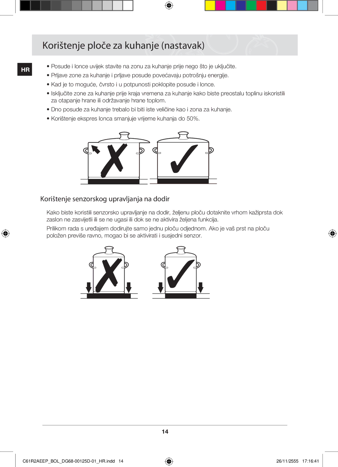 Samsung C61R2AEEP/XEH manual Korištenje ploče za kuhanje nastavak, Korištenje senzorskog upravljanja na dodir 