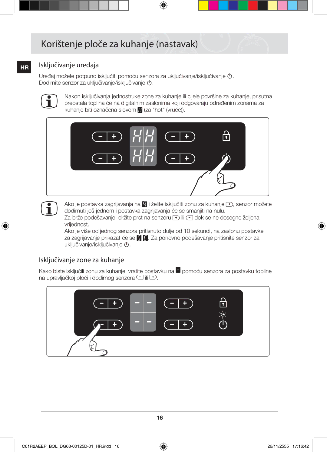 Samsung C61R2AEEP/XEH manual Isključivanje uređaja, Isključivanje zone za kuhanje 