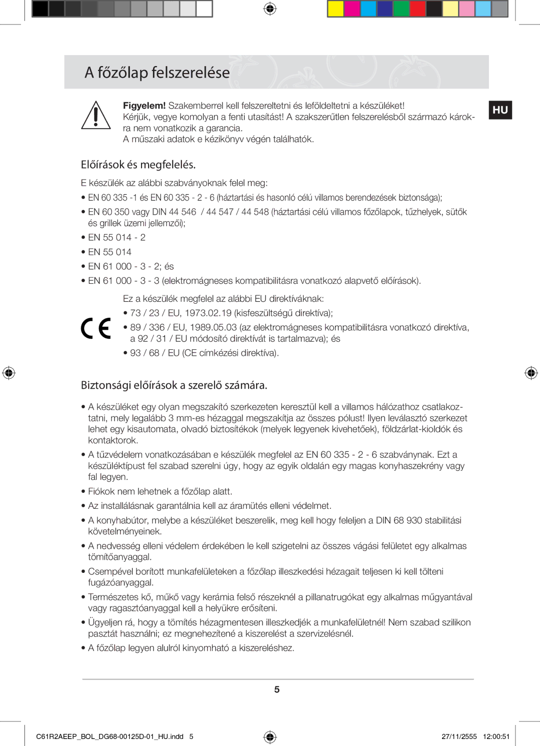 Samsung C61R2AEEP/XEH manual Főzőlap felszerelése, Előírások és megfelelés, Biztonsági előírások a szerelő számára 