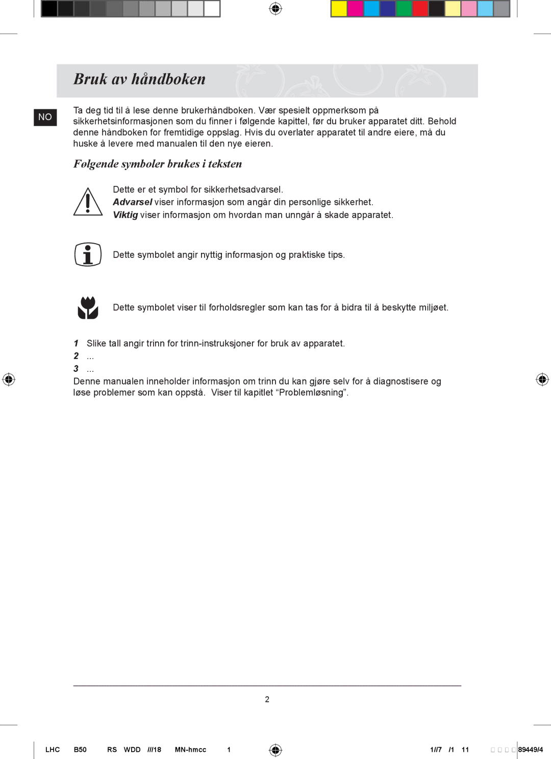 Samsung C61R2AEE/XEE manual Bruk av håndboken, Følgende symboler brukes i teksten 