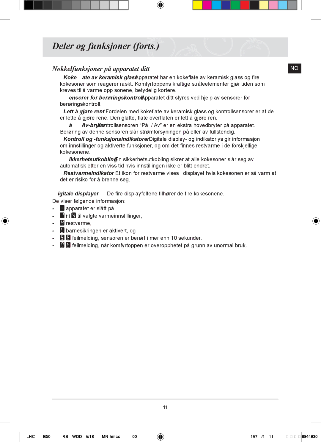 Samsung C61R2AEE/XEE manual Nøkkelfunksjoner på apparatet ditt 