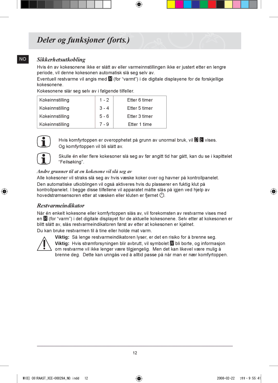 Samsung C61R2AEE/XEE manual No Sikkerhetsutkobling, Restvarmeindikator, Andre grunner til at en kokesone vil slå seg av 