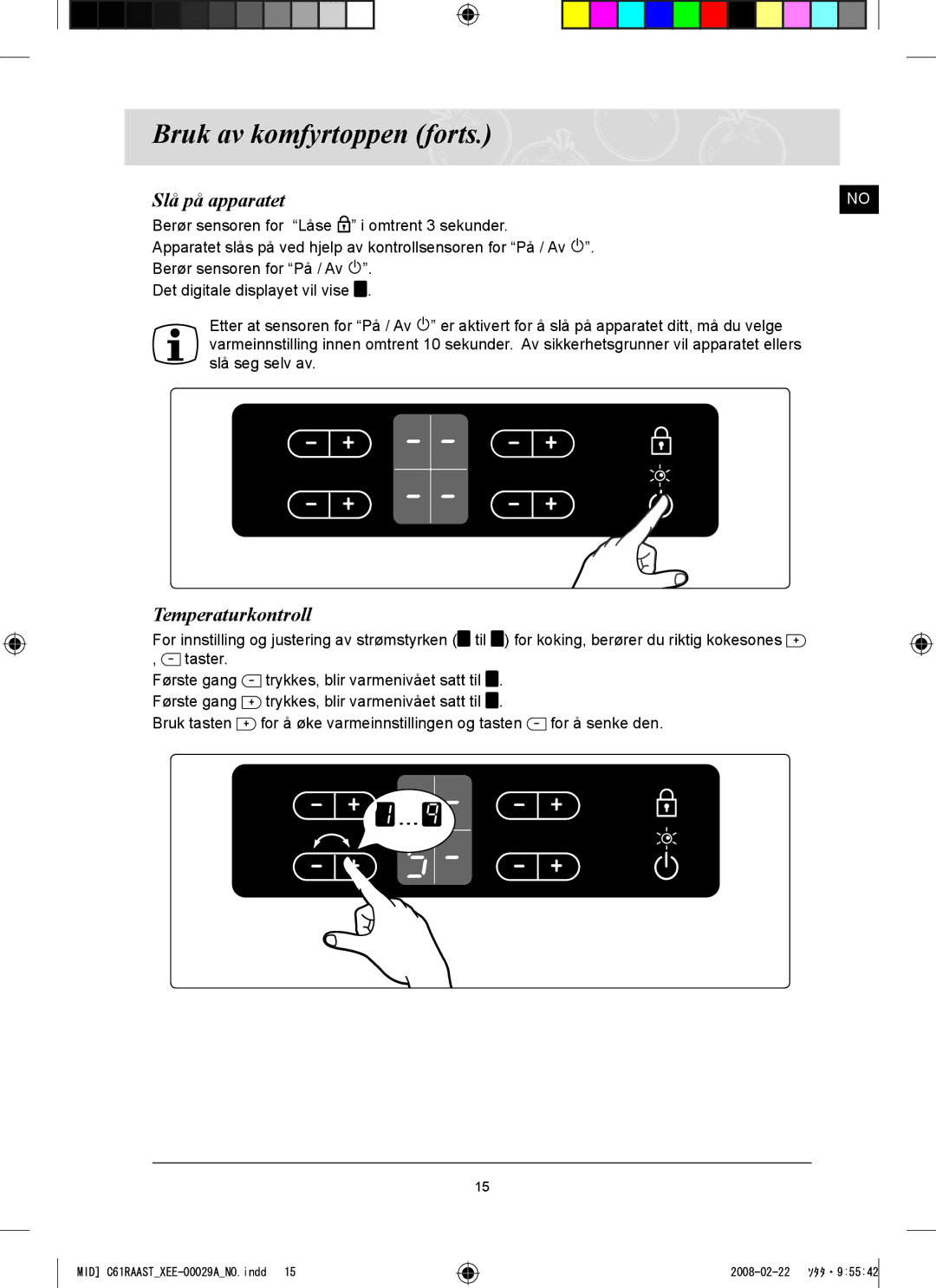 Samsung C61R2AEE/XEE manual Slå på apparatet, Temperaturkontroll 