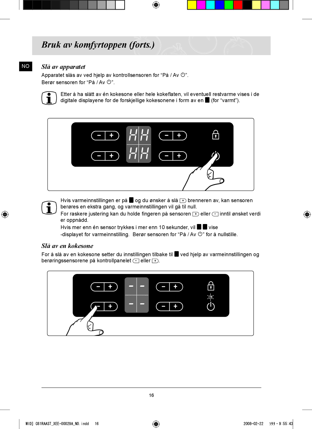 Samsung C61R2AEE/XEE manual Slå av apparatet, Slå av en kokesone 