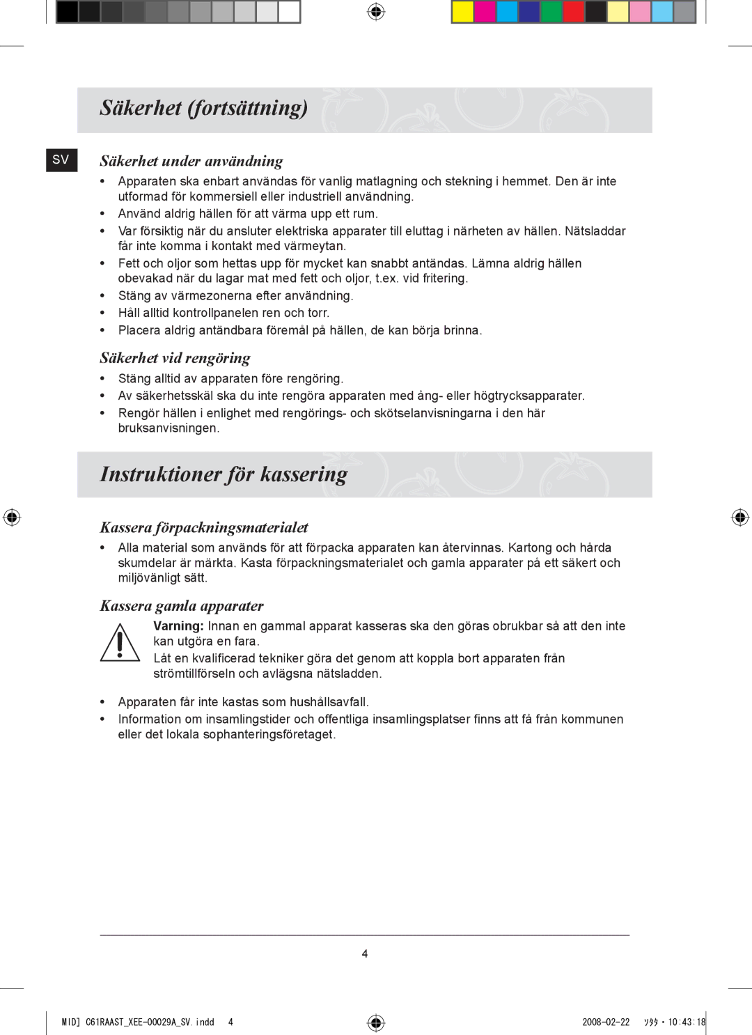 Samsung C61R2AEE/XEE manual Säkerhet fortsättning, Instruktioner för kassering 