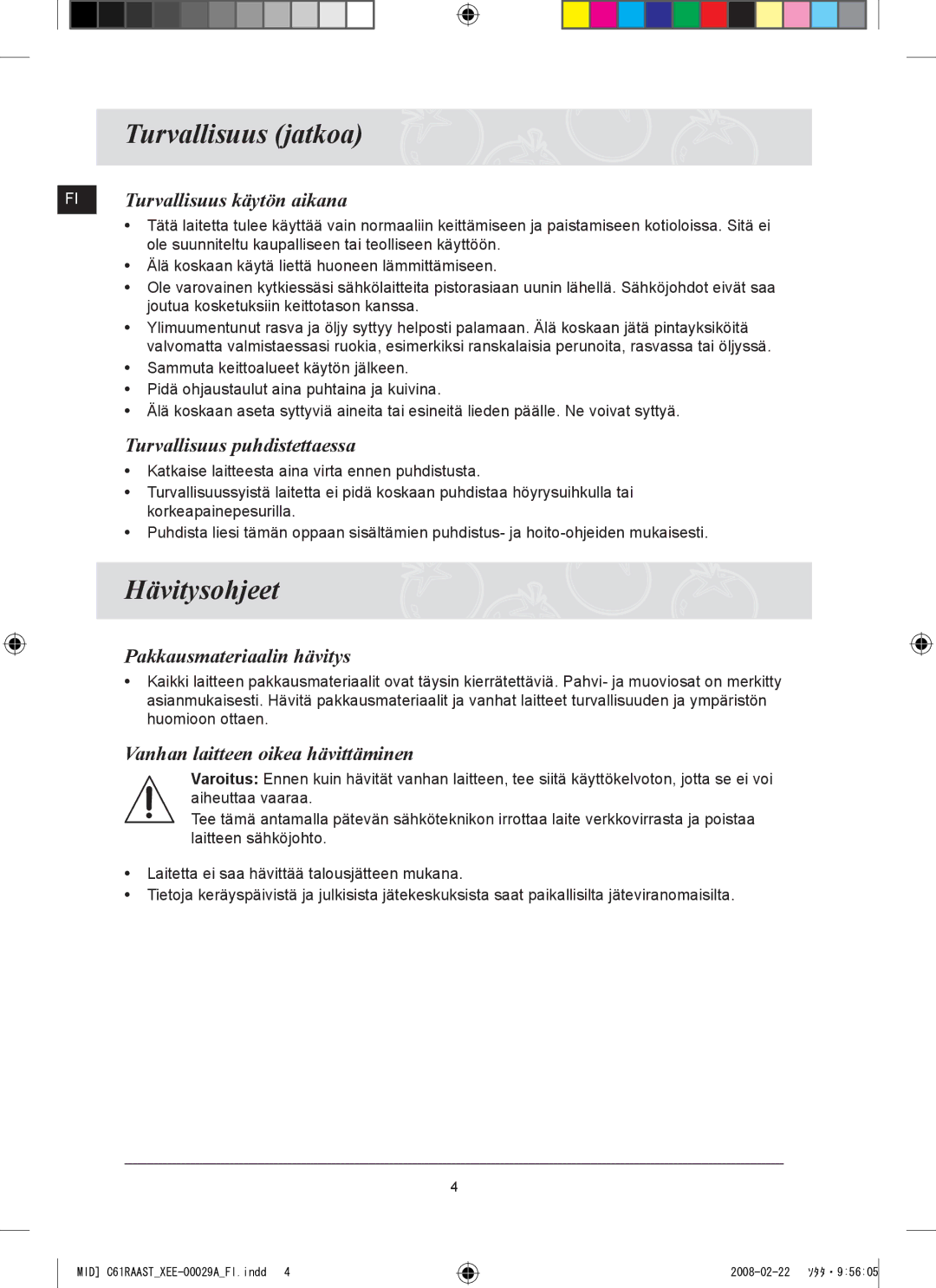 Samsung C61R2AEE/XEE manual Turvallisuus jatkoa, Hävitysohjeet 