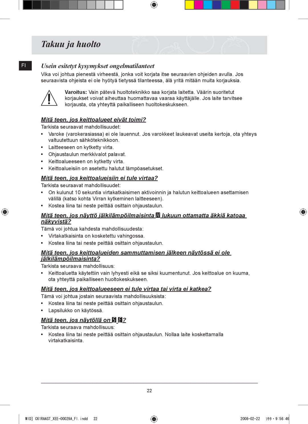 Samsung C61R2AEE/XEE manual Takuu ja huolto, Usein esitetyt kysymykset ongelmatilanteet 