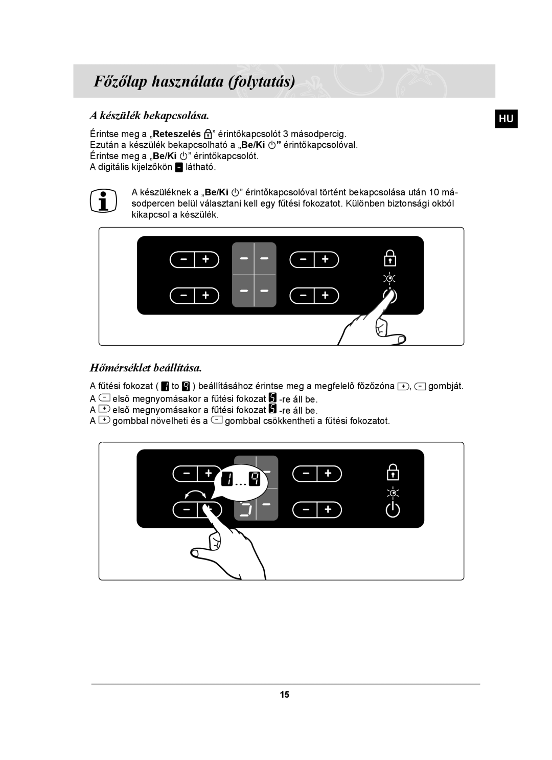 Samsung C61R2AEEP/XEH, C61R2AEE/XEH manual Készülék bekapcsolása, Hőmérséklet beállítása 