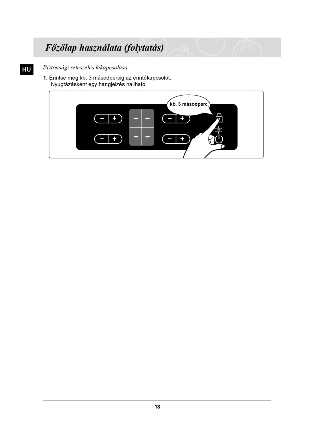 Samsung C61R2AEE/XEH, C61R2AEEP/XEH manual Biztonsági reteszelés kikapcsolása 