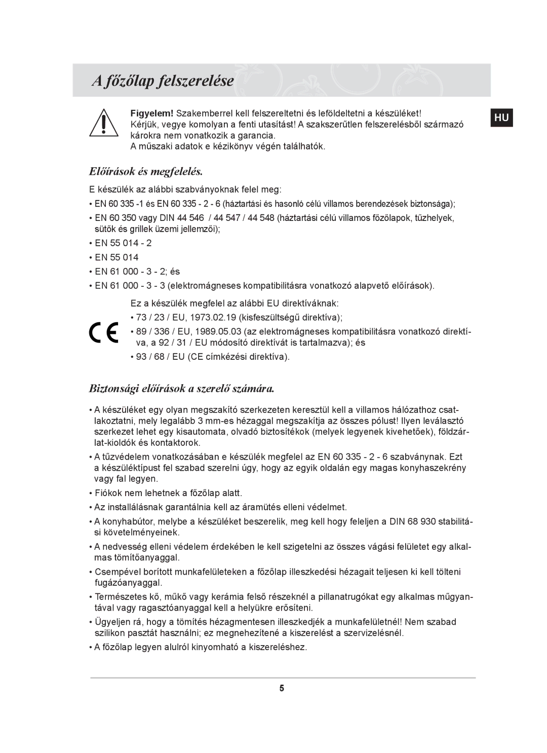 Samsung C61R2AEEP/XEH, C61R2AEE/XEH manual Előírások és megfelelés, Biztonsági előírások a szerelő számára 