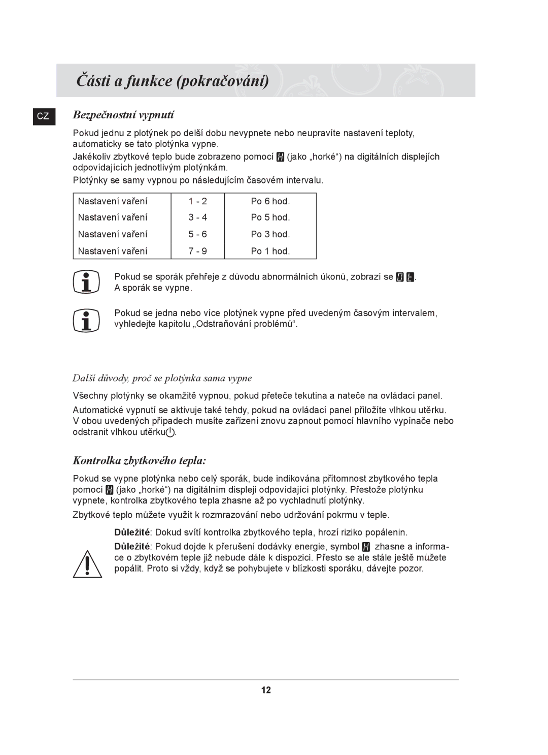 Samsung C61R2AEE/XEH manual CZ Bezpečnostní vypnutí, Kontrolka zbytkového tepla, Další důvody, proč se plotýnka sama vypne 