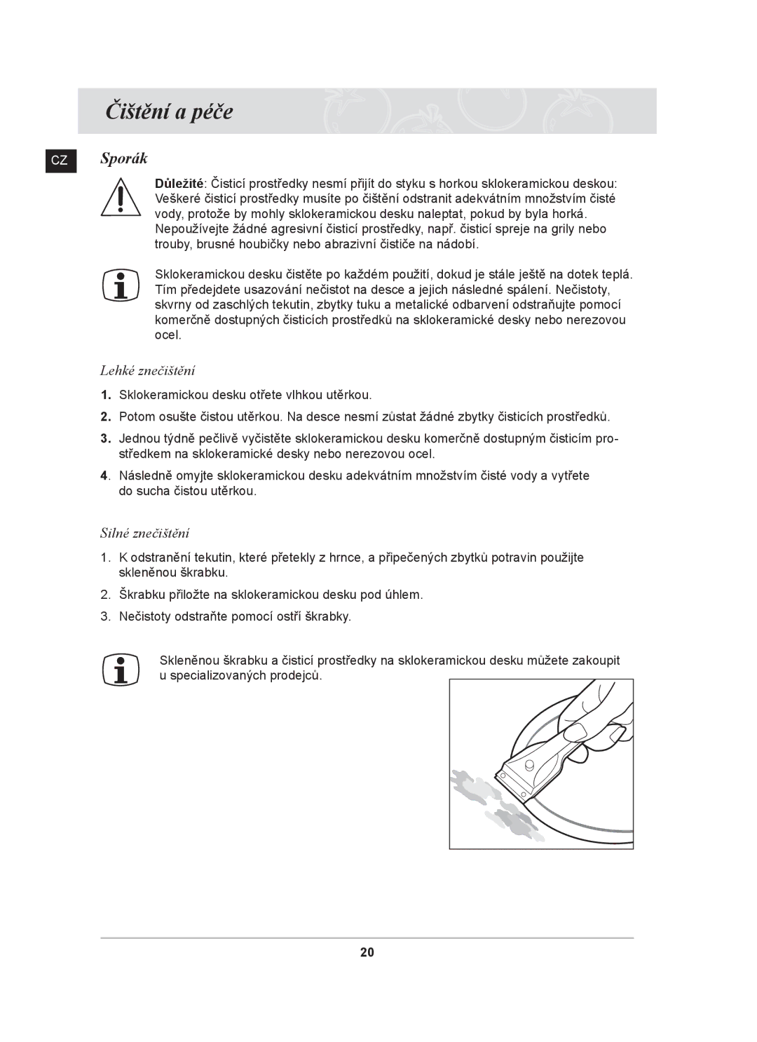 Samsung C61R2AEE/XEH manual Čištění a péče, CZ Sporák, Lehké znečištění, Silné znečištění 