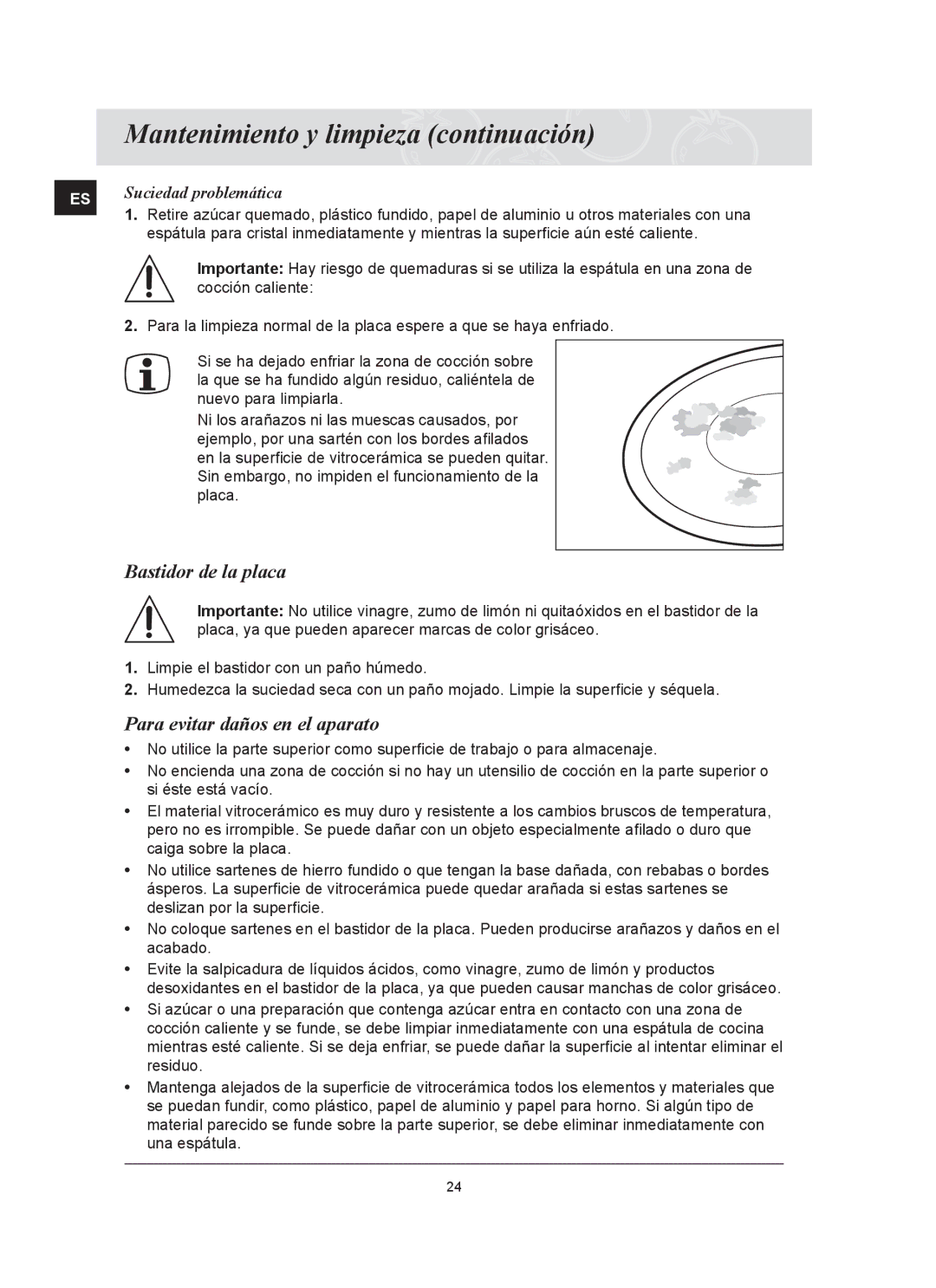 Samsung C61R2CAST/XEC manual Mantenimiento y limpieza continuación, Bastidor de la placa, Para evitar daños en el aparato 