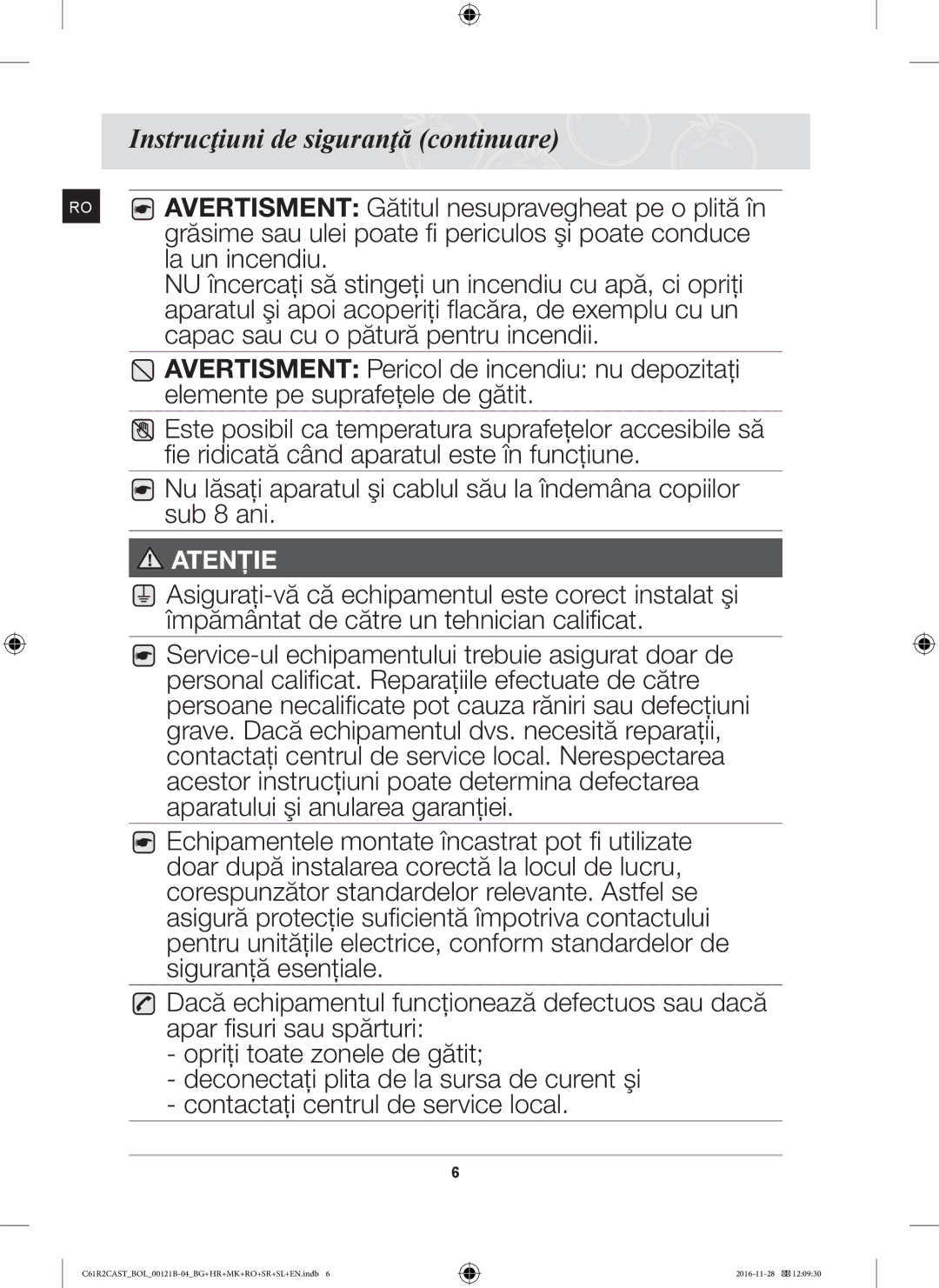 Samsung C61R2CCN/BOL, C61R2CAST/BOL, C61R2CCN/XEH manual Grăsime sau ulei poate fi periculos şi poate conduce 