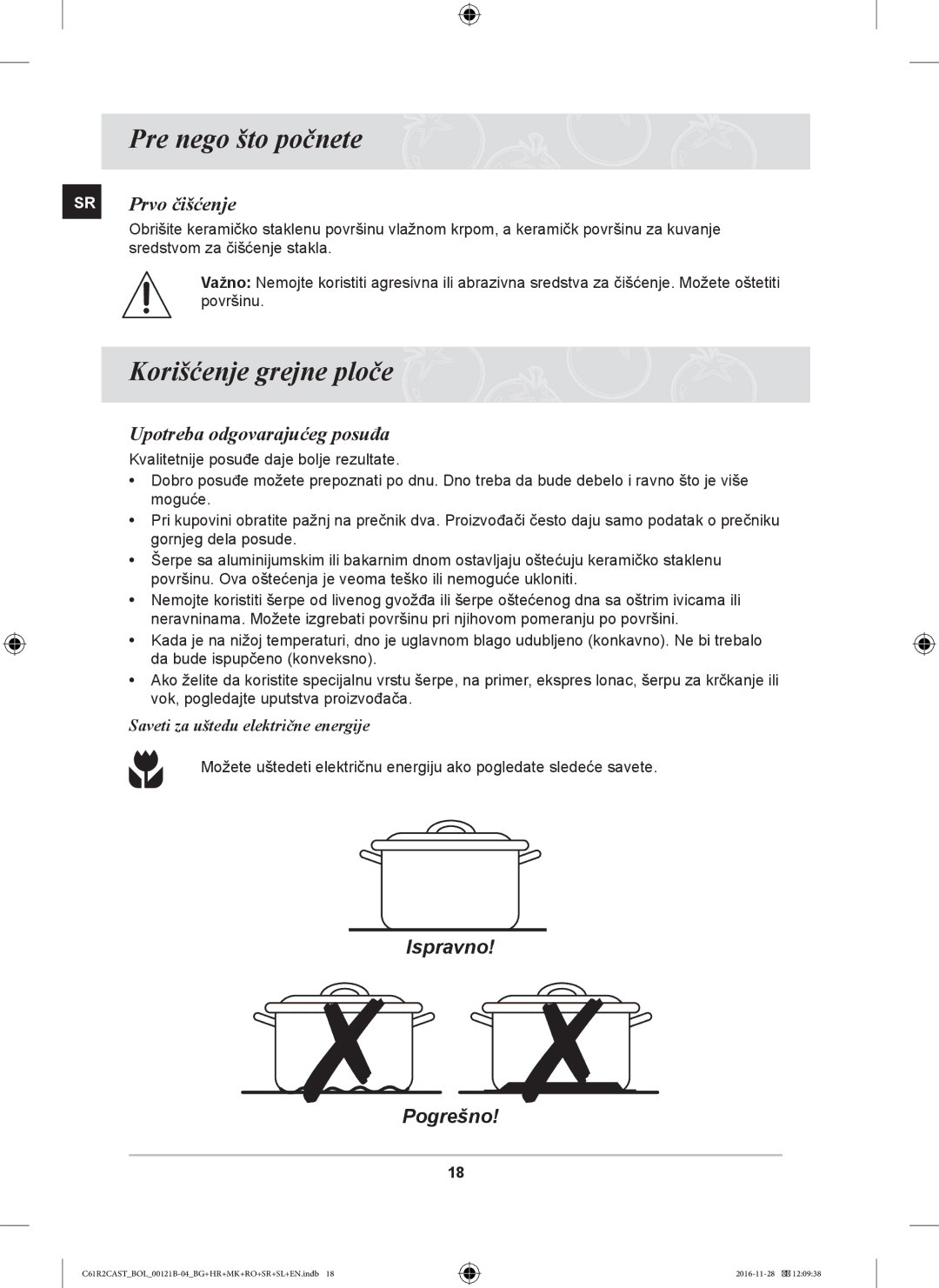 Samsung C61R2CCN/BOL manual Pre nego što počnete, Korišćenje grejne ploče, Prvo čišćenje, Upotreba odgovarajućeg posuđa 