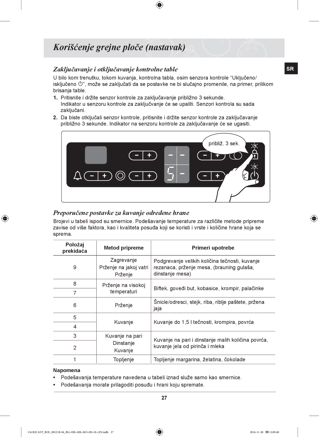 Samsung C61R2CCN/BOL manual Zaključavanje i otključavanje kontrolne table, Preporučene postavke za kuvanje određene hrane 