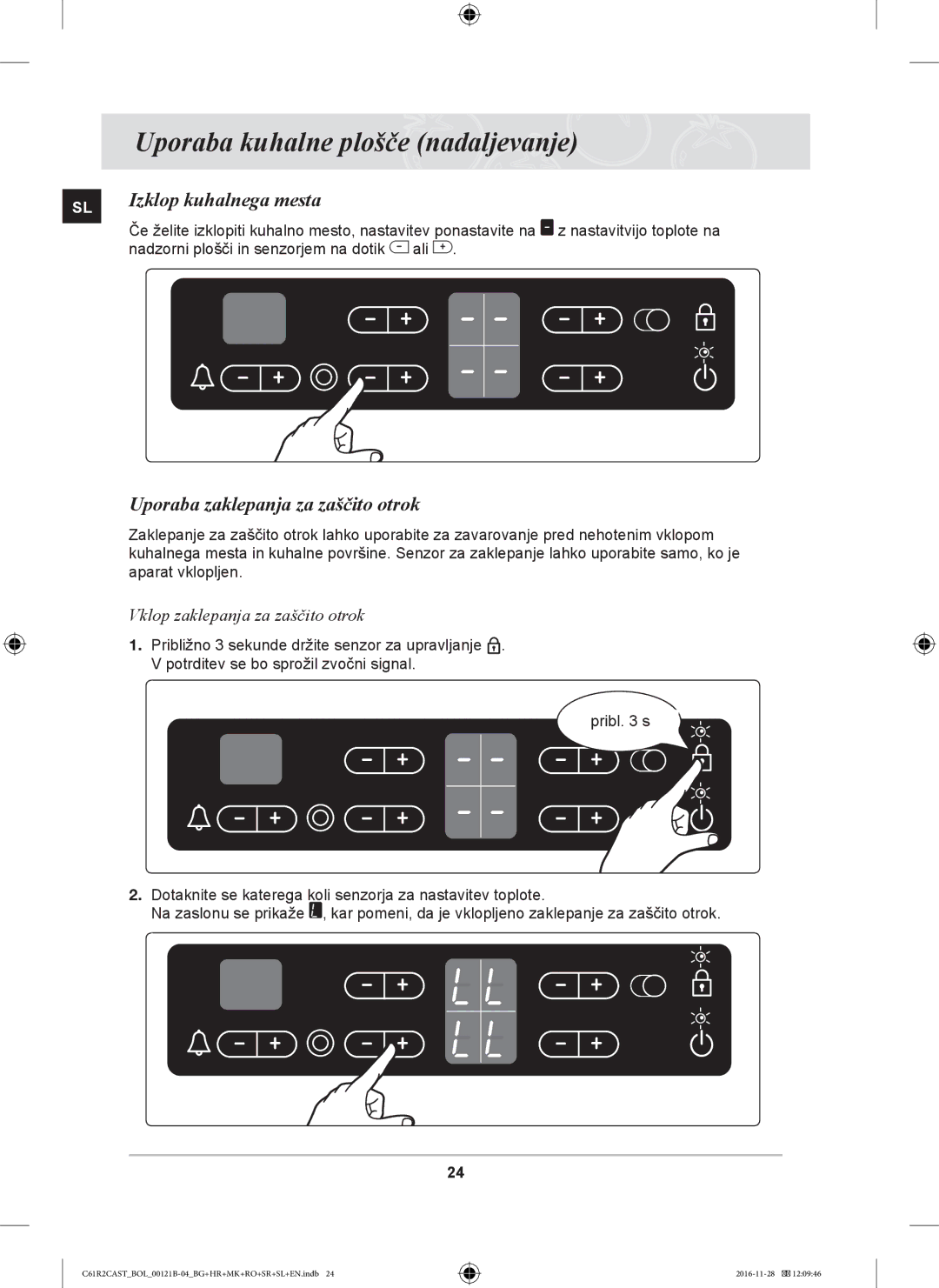 Samsung C61R2CCN/BOL manual Izklop kuhalnega mesta, Uporaba zaklepanja za zaščito otrok, Vklop zaklepanja za zaščito otrok 