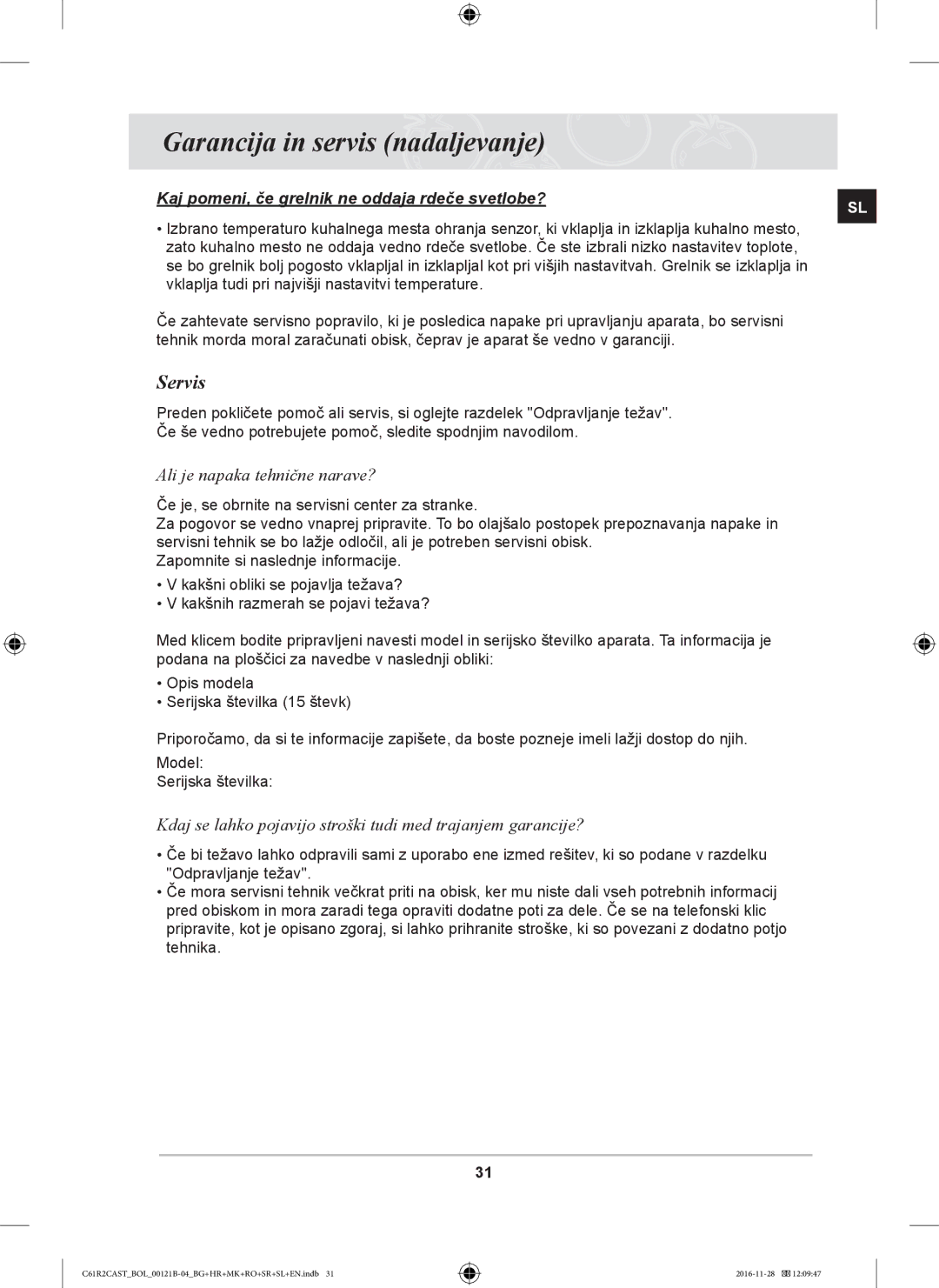 Samsung C61R2CAST/BOL, C61R2CCN/BOL, C61R2CCN/XEH manual Garancija in servis nadaljevanje, Ali je napaka tehnične narave? 