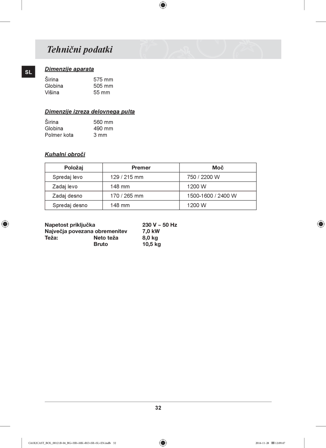 Samsung C61R2CCN/XEH, C61R2CCN/BOL, C61R2CAST/BOL manual Tehnični podatki, Položaj Premer Moč, Napetost priključka 