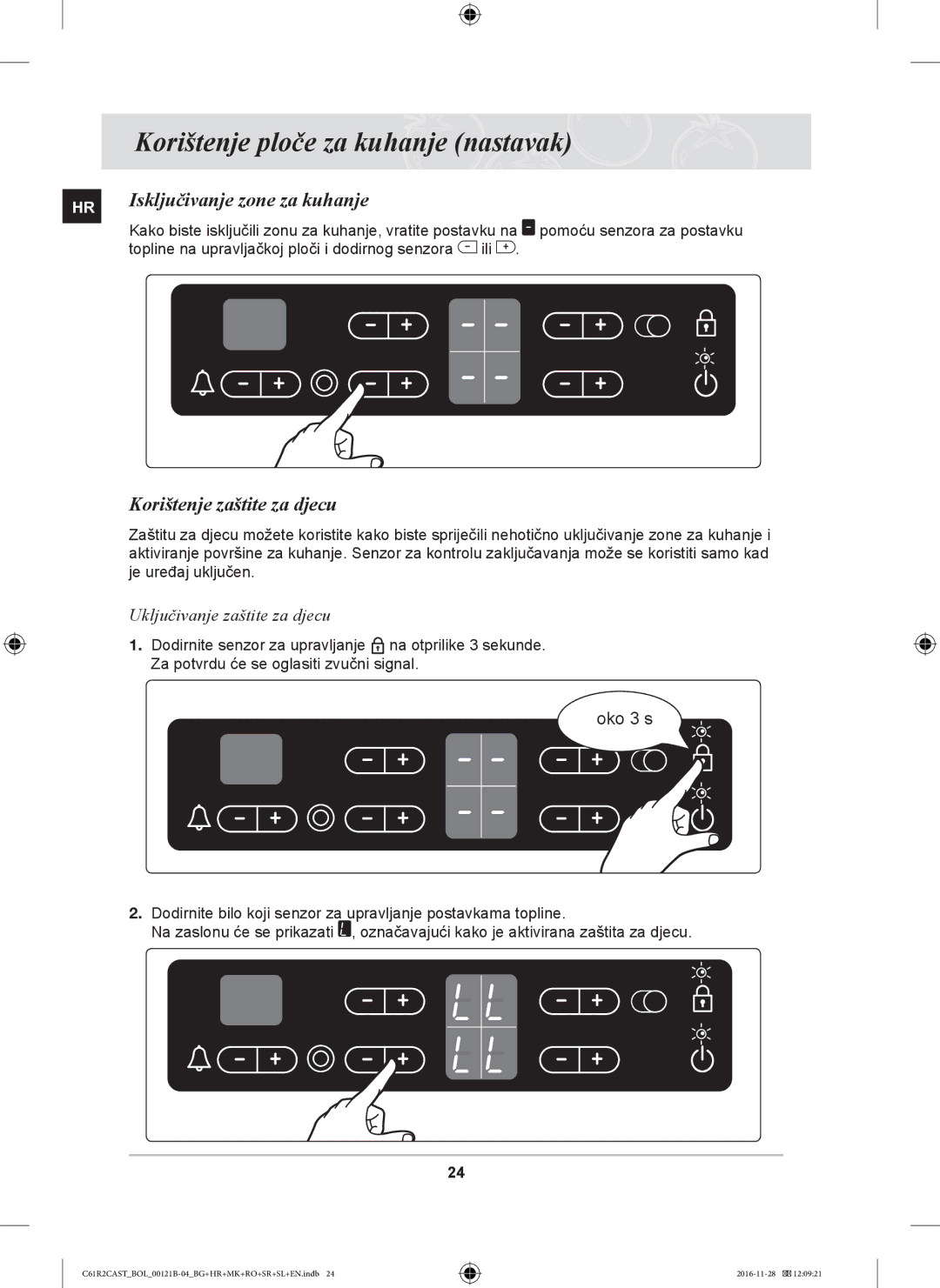 Samsung C61R2CCN/BOL manual Isključivanje zone za kuhanje, Korištenje zaštite za djecu, Uključivanje zaštite za djecu 