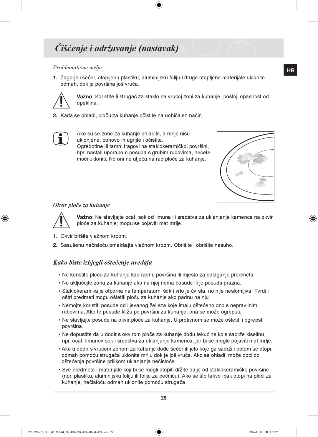 Samsung C61R2CCN/XEH, C61R2CCN/BOL, C61R2CAST/BOL Čišćenje i održavanje nastavak, Kako biste izbjegli oštećenje uređaja 