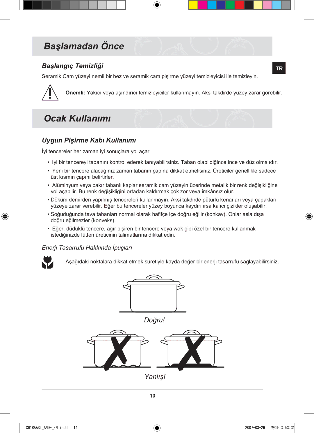 Samsung C61RAAST/AND Baþlamadan Önce, Ocak Kullanýmý, Uygun Piþirme Kabý Kullanýmý, Enerji Tasarrufu Hakkýnda Ýpuçlarý 