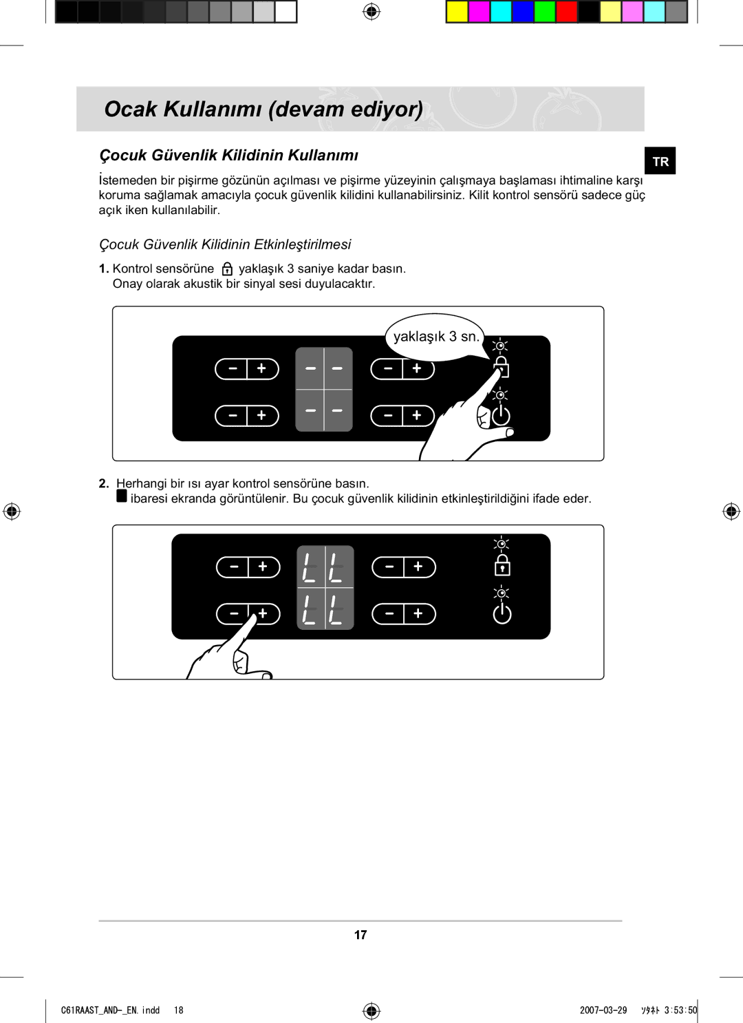 Samsung C61RAAST/AND manual Çocuk Güvenlik Kilidinin Kullanýmý, Çocuk Güvenlik Kilidinin Etkinleþtirilmesi 