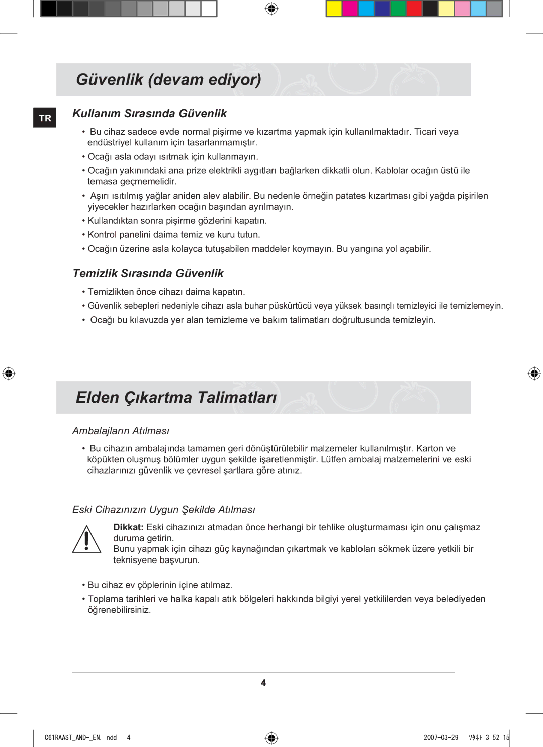 Samsung C61RAAST/AND Güvenlik devam ediyor, Elden Çýkartma Talimatlarý, Temizlik Sýrasýnda Güvenlik, Ambalajlarýn Atýlmasý 