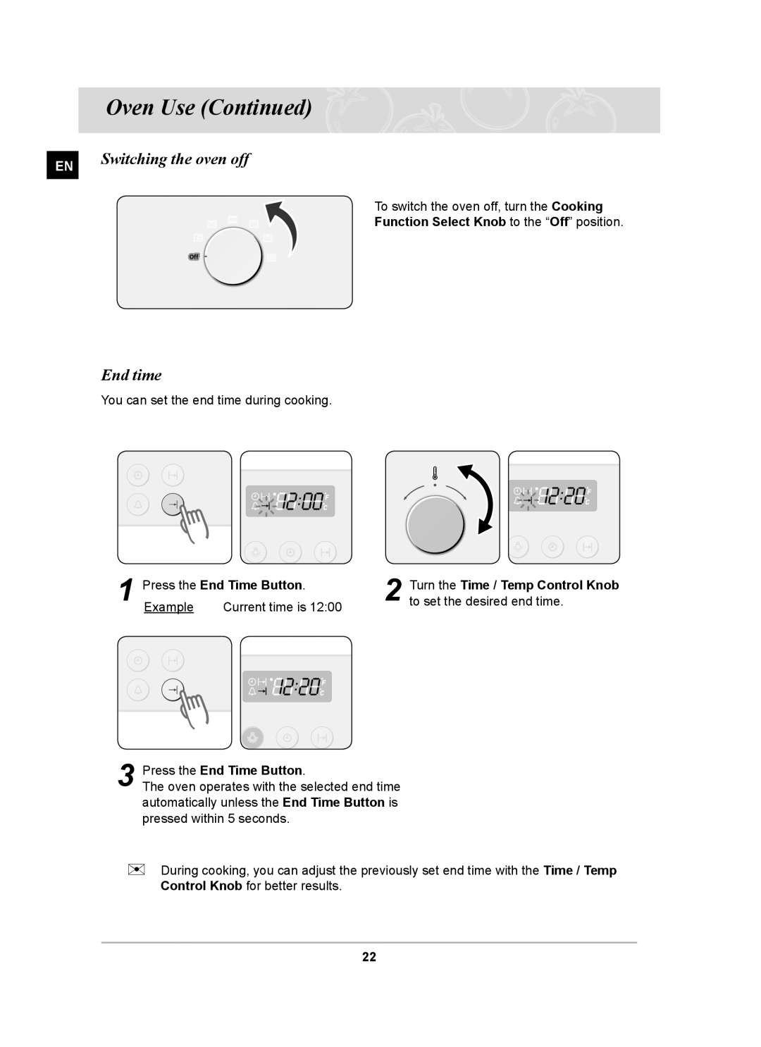 Samsung C61RAAST/BOL Switching the oven off, End time, Function Select Knob to the Off position, Press the End Time Button 