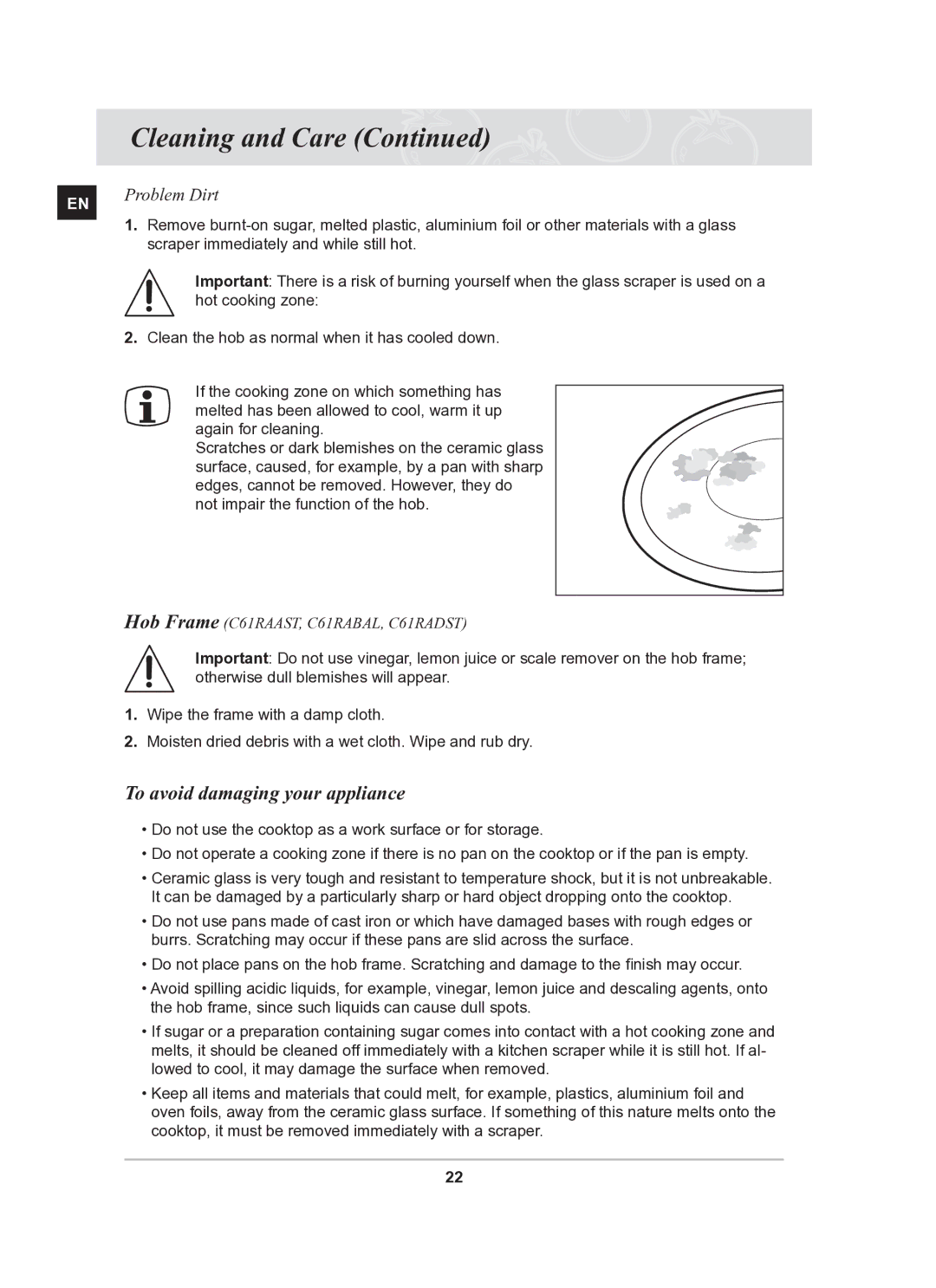 Samsung C61RAAST/SLI manual To avoid damaging your appliance, Problem Dirt 