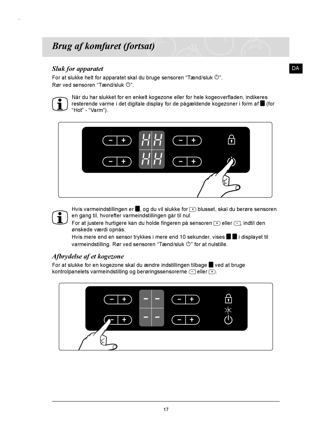 Samsung C61RAAST/XEE manual Sluk for apparatet, Afbrydelse af et kogezone 