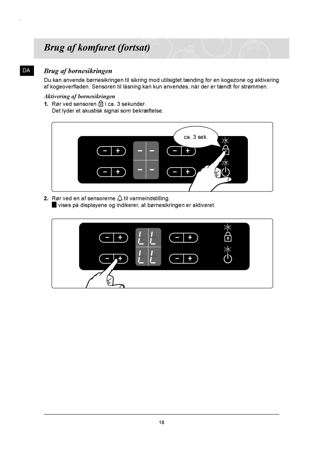 Samsung C61RAAST/XEE manual Brug af børnesikringen, Aktivering af børnesikringen 