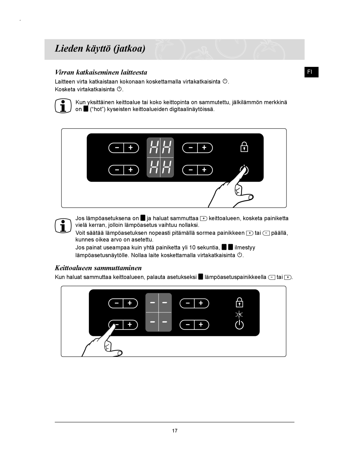 Samsung C61RAAST/XEE manual Virran katkaiseminen laitteesta, Keittoalueen sammuttaminen 