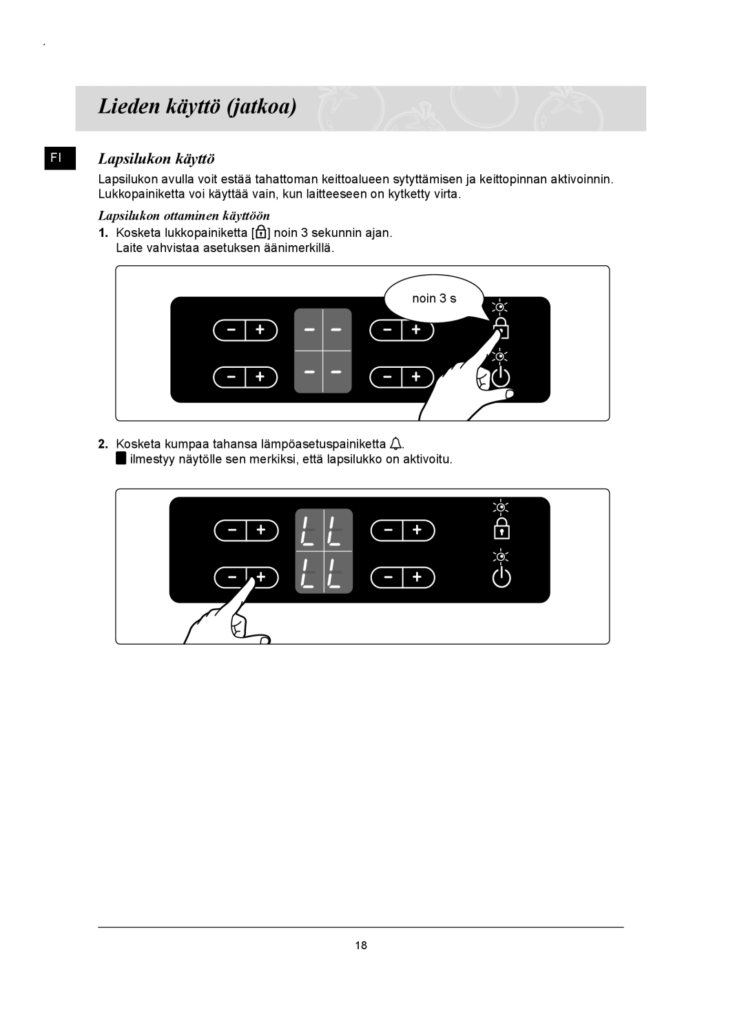 Samsung C61RAAST/XEE manual Lapsilukon käyttö, Lapsilukon ottaminen käyttöön 