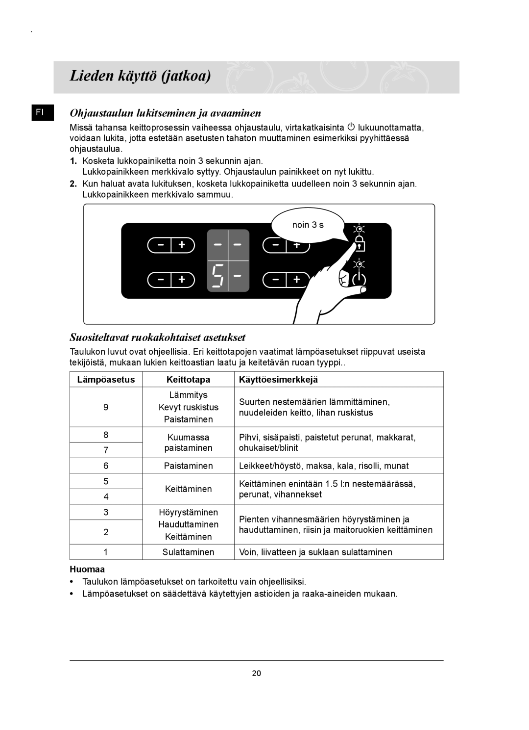 Samsung C61RAAST/XEE manual Ohjaustaulun lukitseminen ja avaaminen, Suositeltavat ruokakohtaiset asetukset 