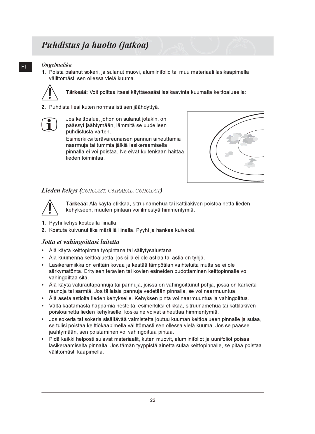 Samsung C61RAAST/XEE manual Puhdistus ja huolto jatkoa, Jotta et vahingoittasi laitetta, Ongelmalika 