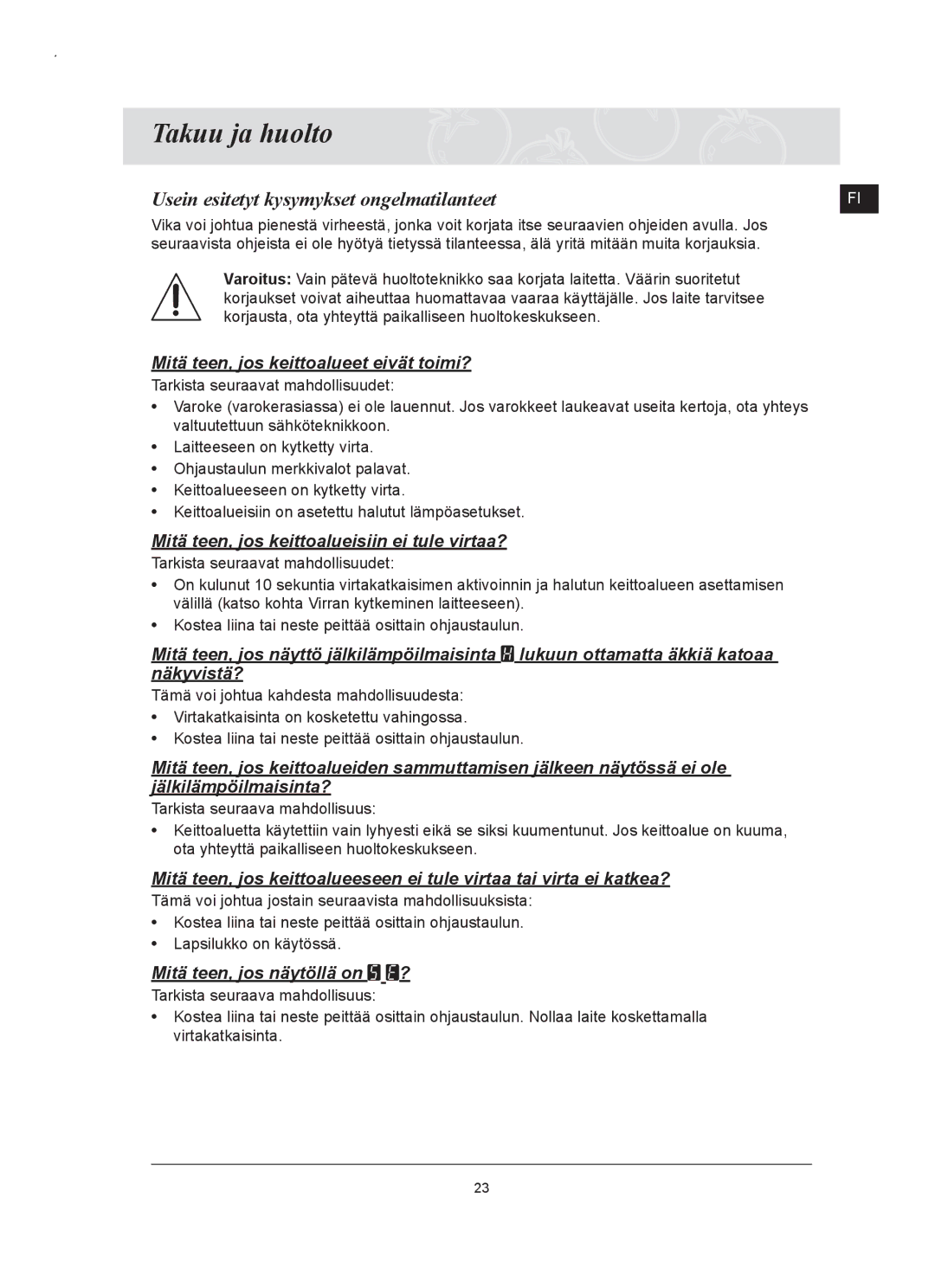 Samsung C61RAAST/XEE manual Takuu ja huolto, Usein esitetyt kysymykset ongelmatilanteet 