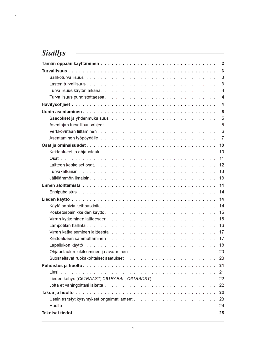 Samsung C61RAAST/XEE manual Sisällys, Lieden käyttö 