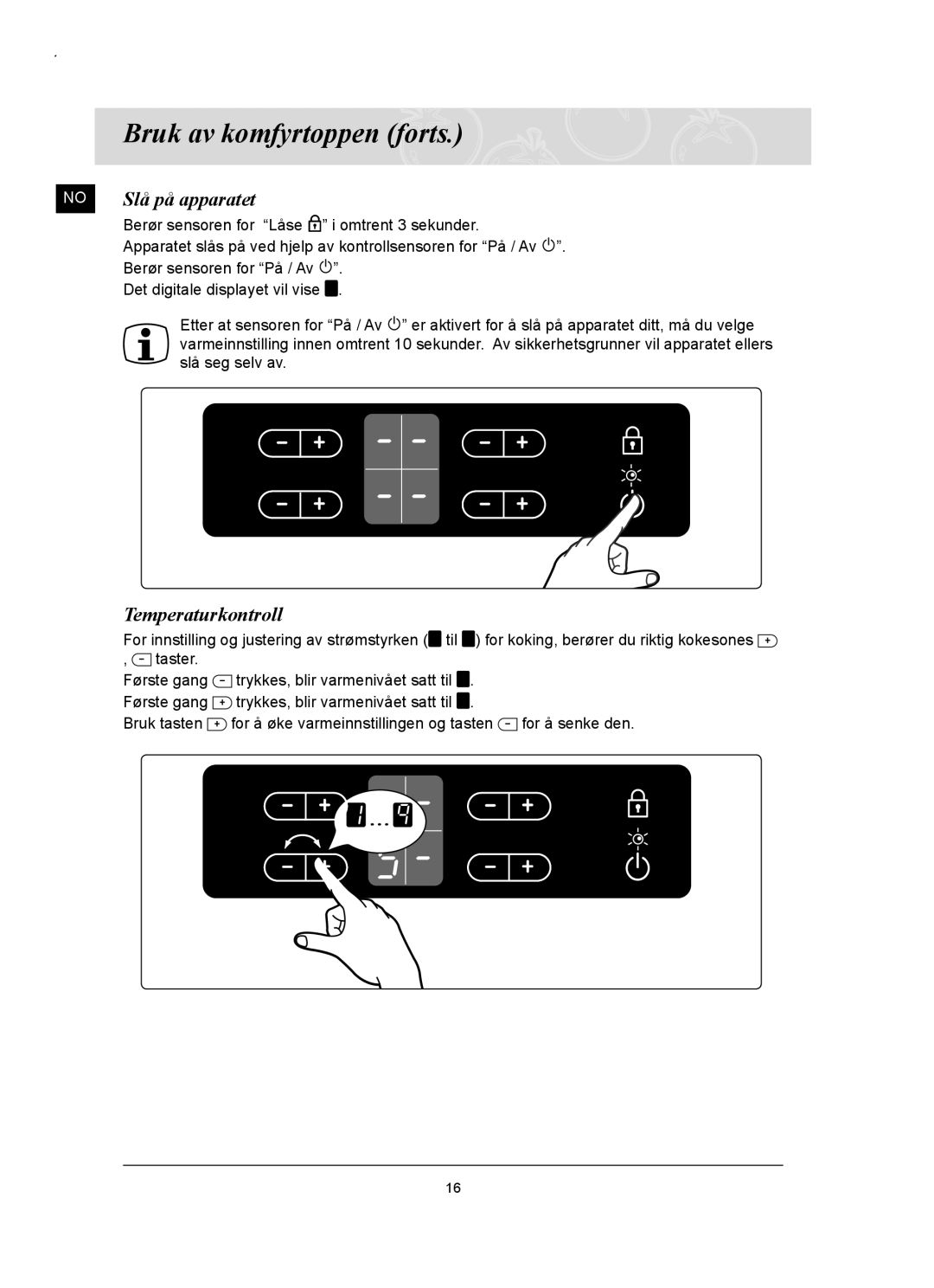 Samsung C61RAAST/XEE manual Slå på apparatet, Temperaturkontroll 